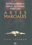 Entrenamiento físico integral para las artes marciales