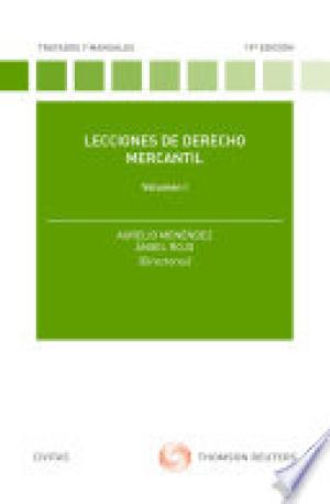 Lecciones de Derecho Mercantil Volumen I
