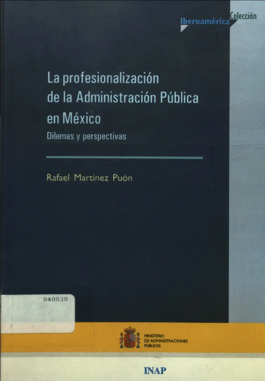 La Profesionalizacion de La Administracion Publica en Mexico