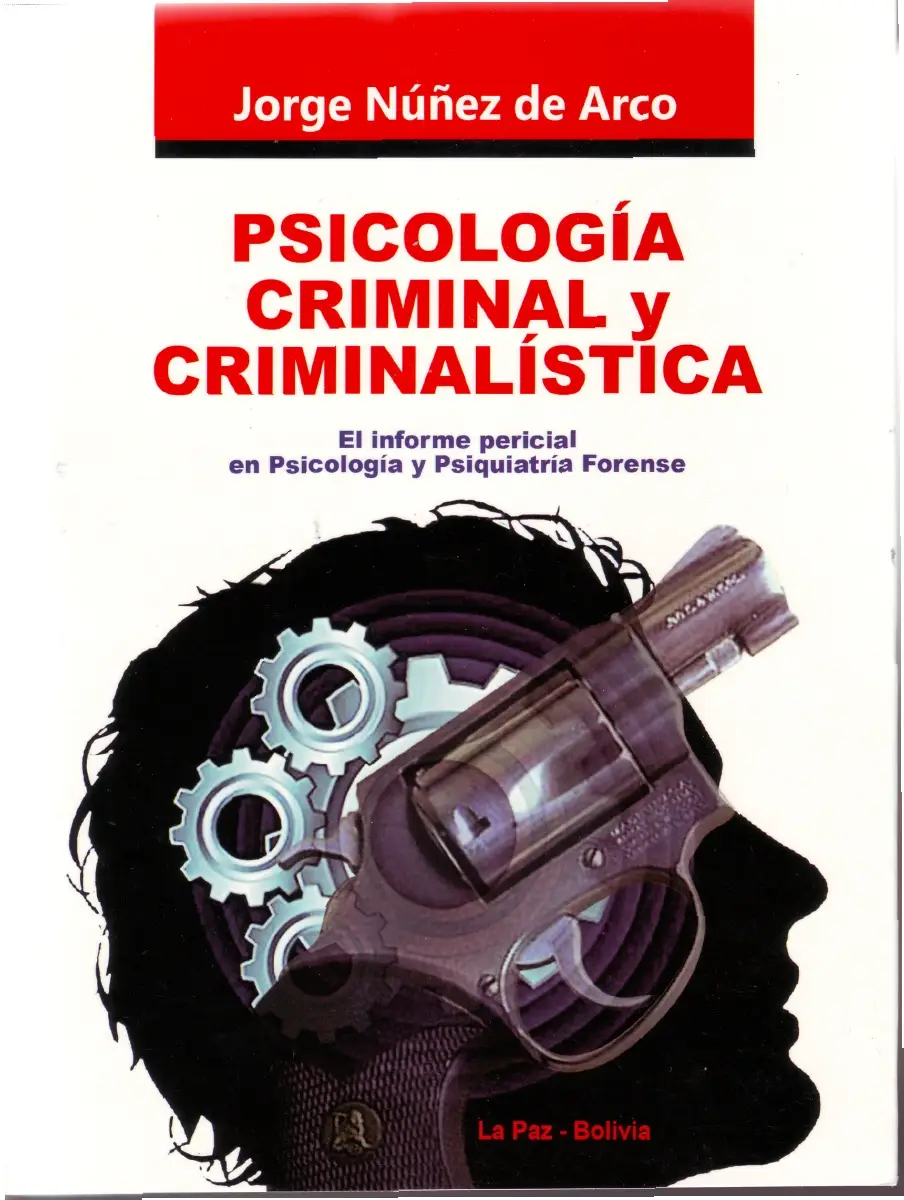 Psicologia Criminal y Criminalistica