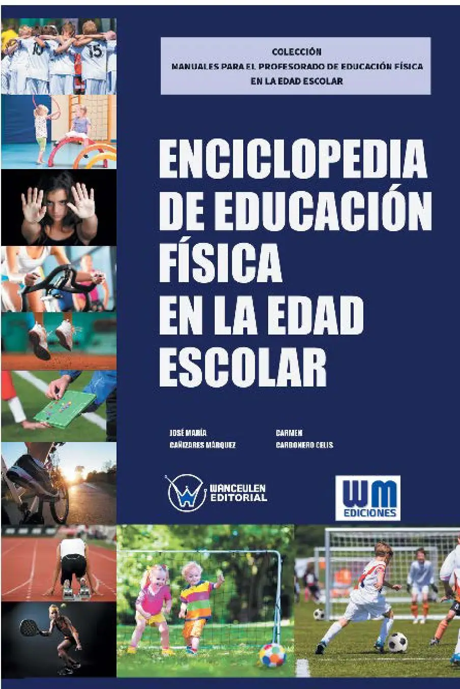 Enciclopedia de Educación Física en la Edad Escola