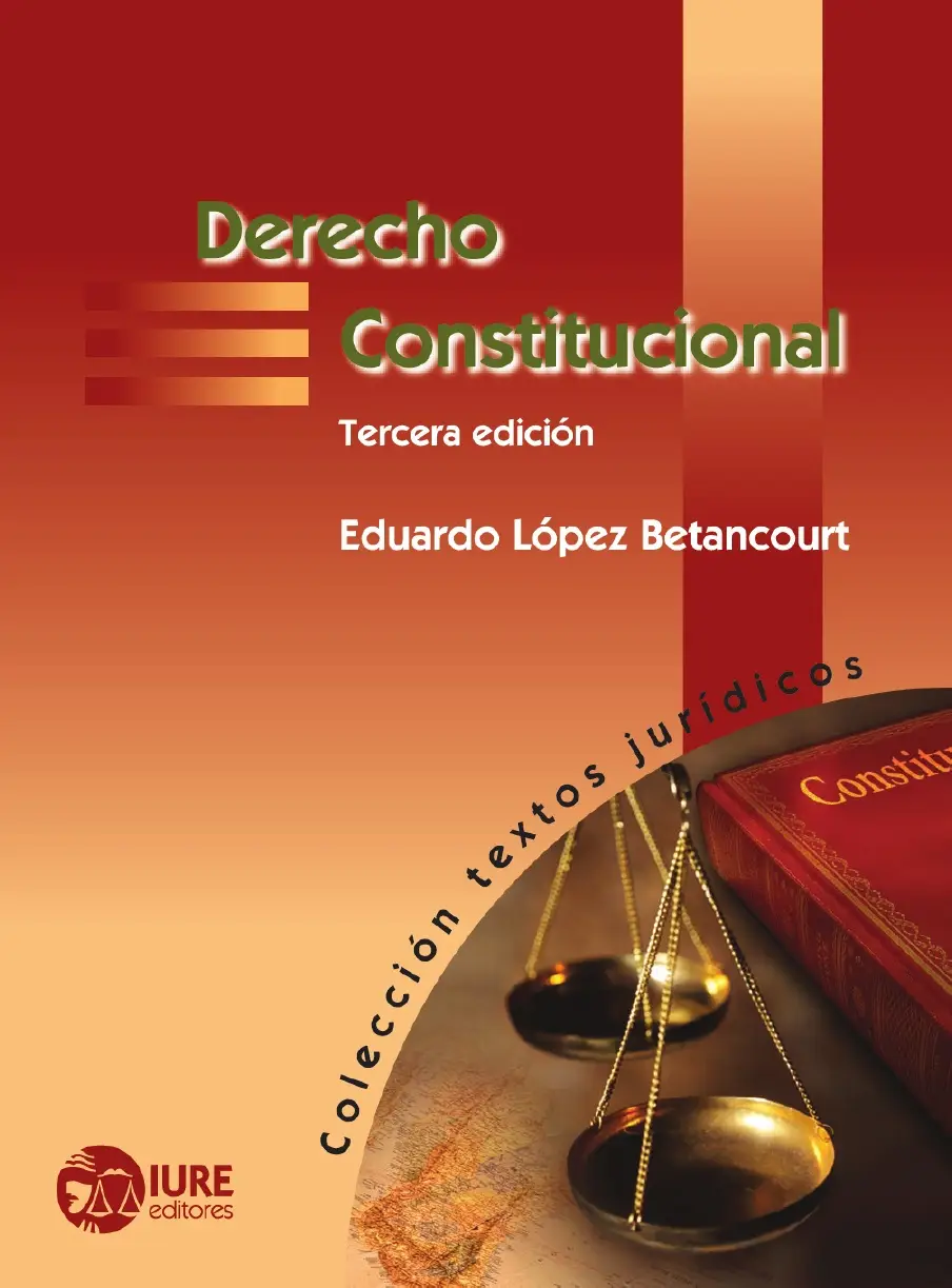Derecho Constitucional Tercera Edición