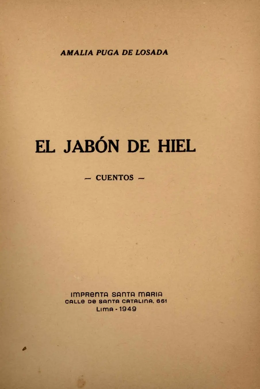 El Jabón de Hiel - Amalia Puga