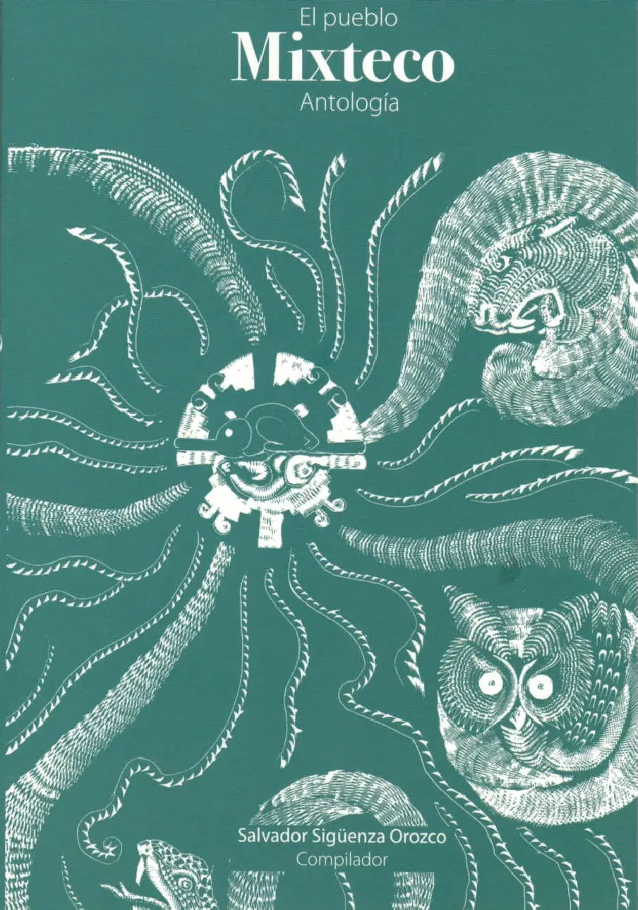 El Pueblo Mixteco. Antología