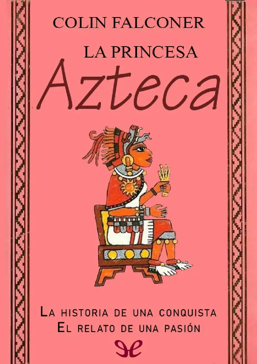 La Princesa Azteca