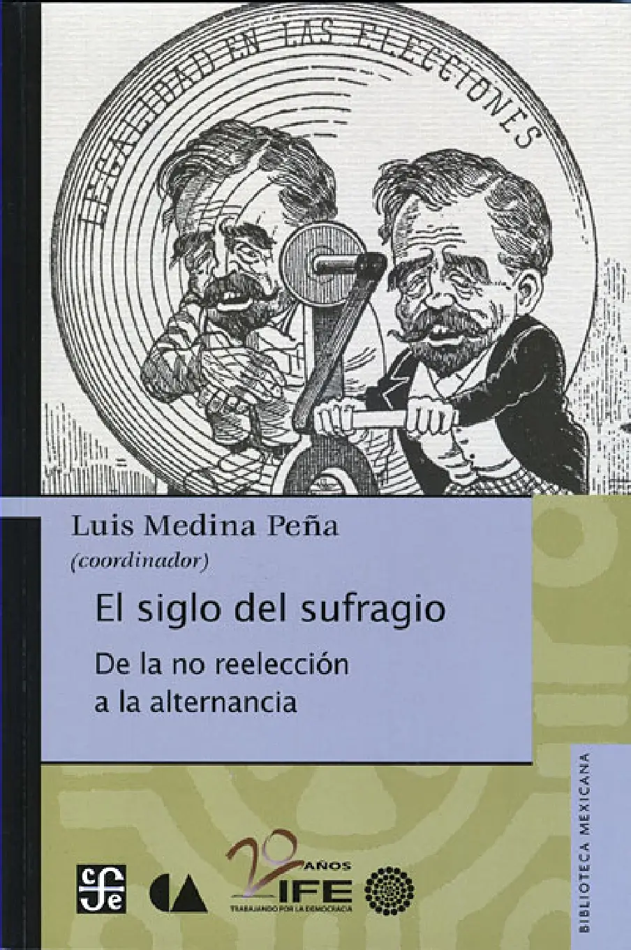 El Siglo Del Sufragio