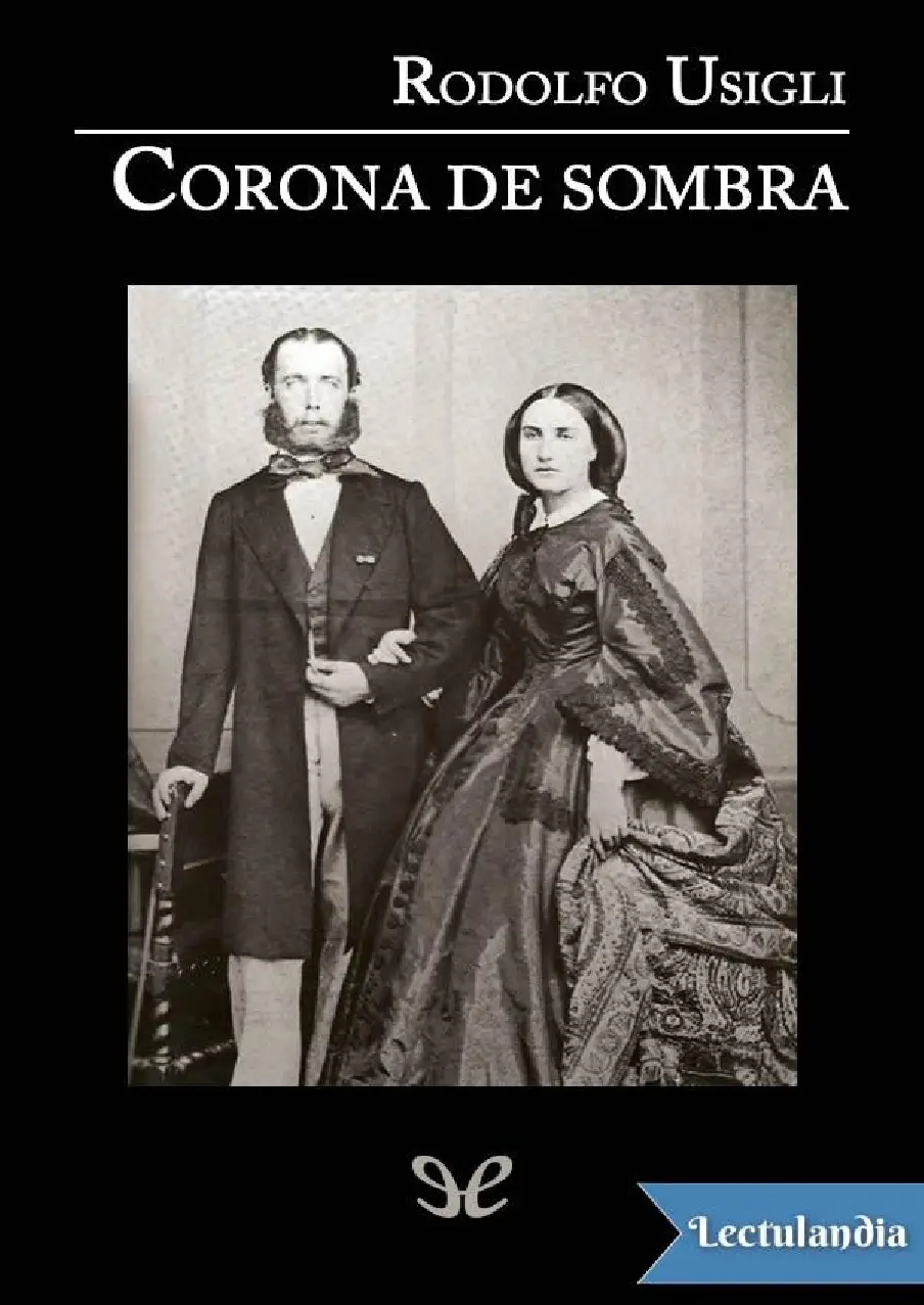 Corona de Sombra - Rodolfo Usigli