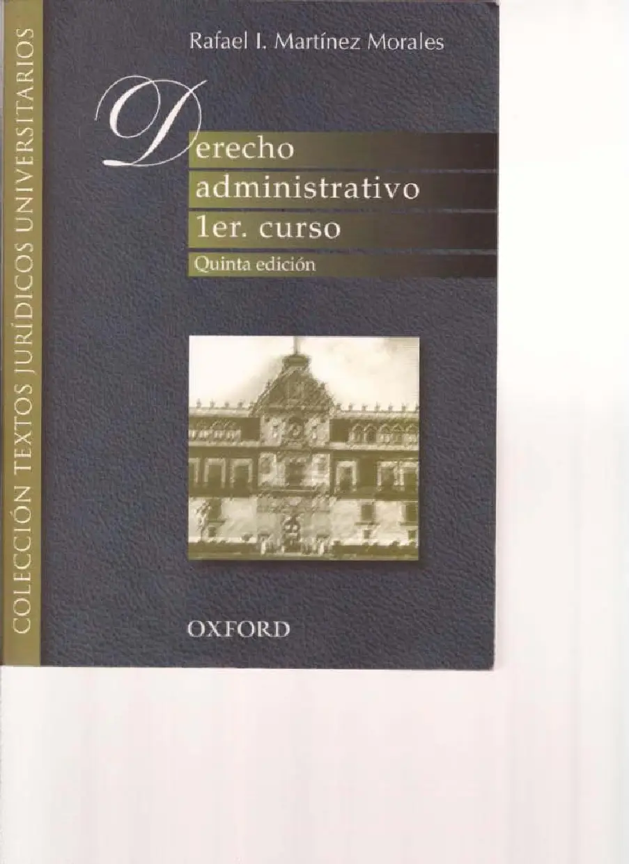 Derecho Administrativo - 1er. Curso - Rafael i. Martínez Morales