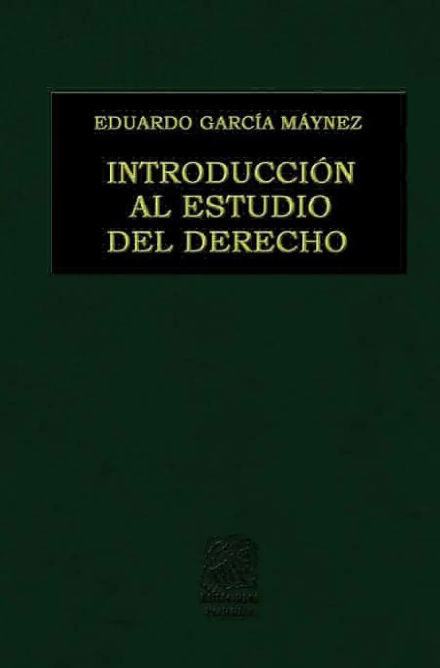 Introduccion al Estudio del Derecho, Garcia Maynez