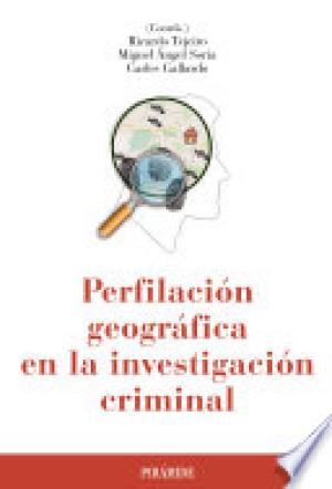 Perfilación geográfica en la investigación criminal