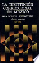 La institución correccional en México