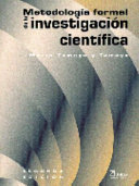 Metodología formal de la investigación científica