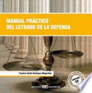 Manual práctico del letrado de la defensa