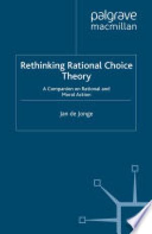 Rethinking Rational Choice Theory