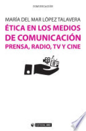 Ética en los medios de comunicación